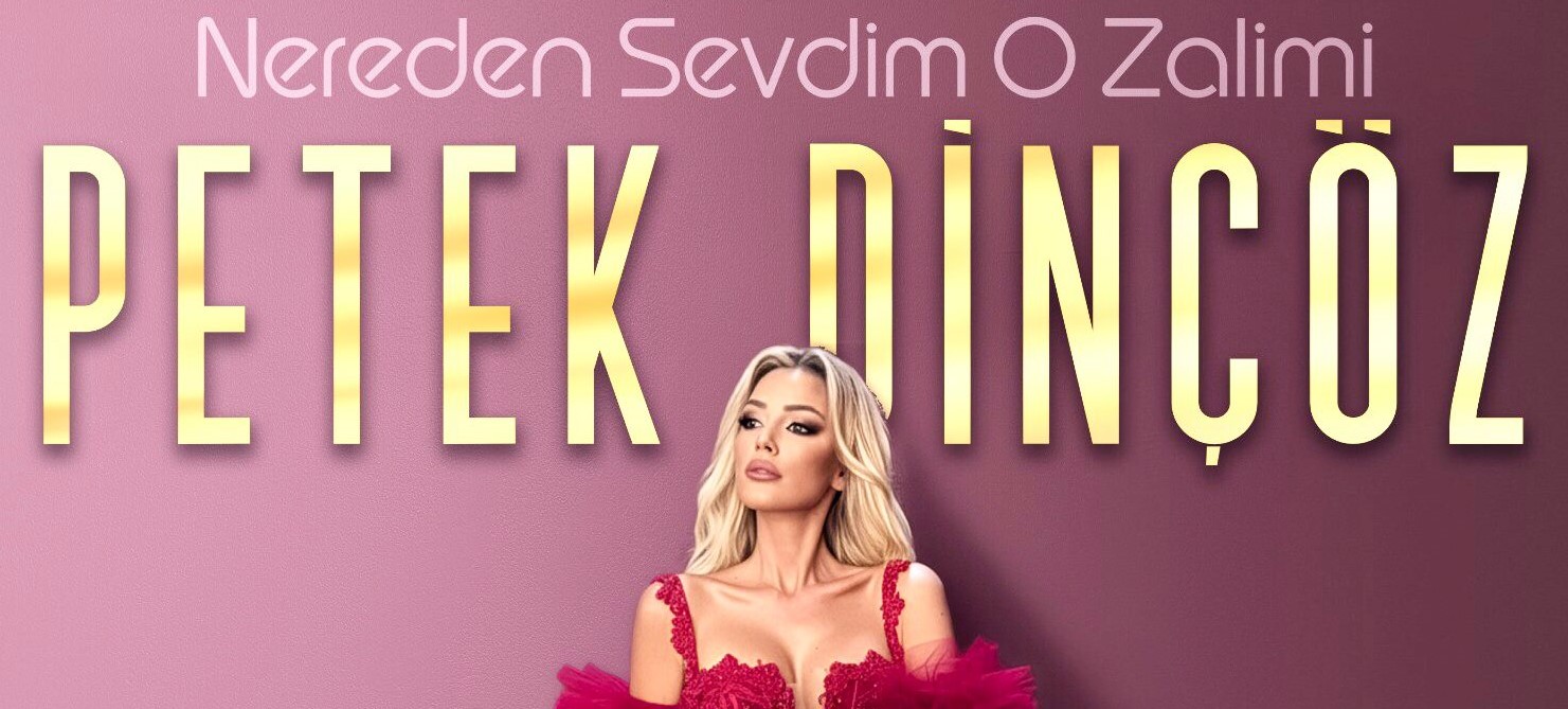 “Nereden Sevdim O Zalimi”: Petek Dinçöz’den Yılın En Güçlü Yorumu!